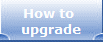 How to 
upgrade