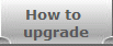 How to 
upgrade